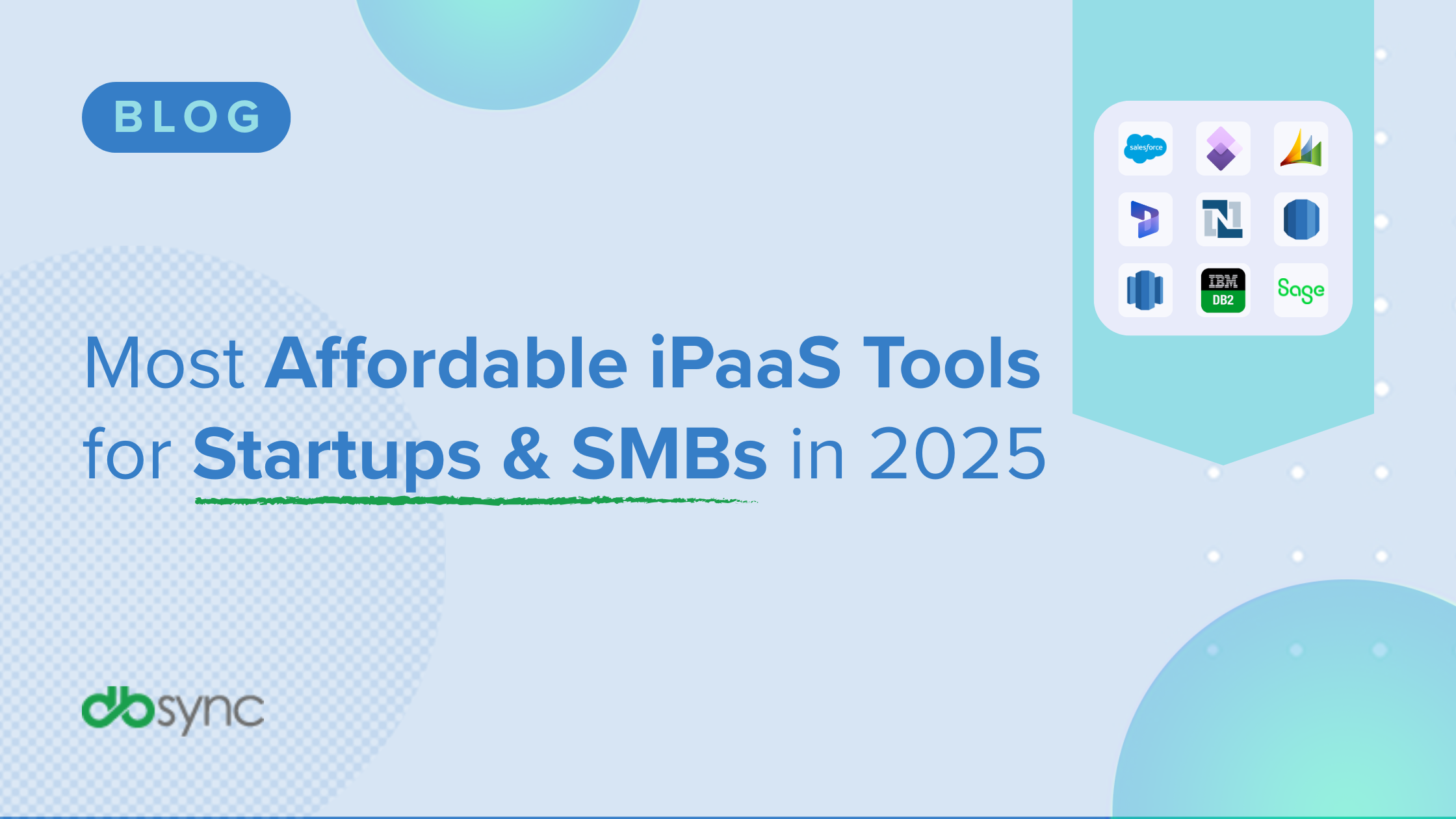 Most Affordable iPaaS Tools for SMBs in 2025