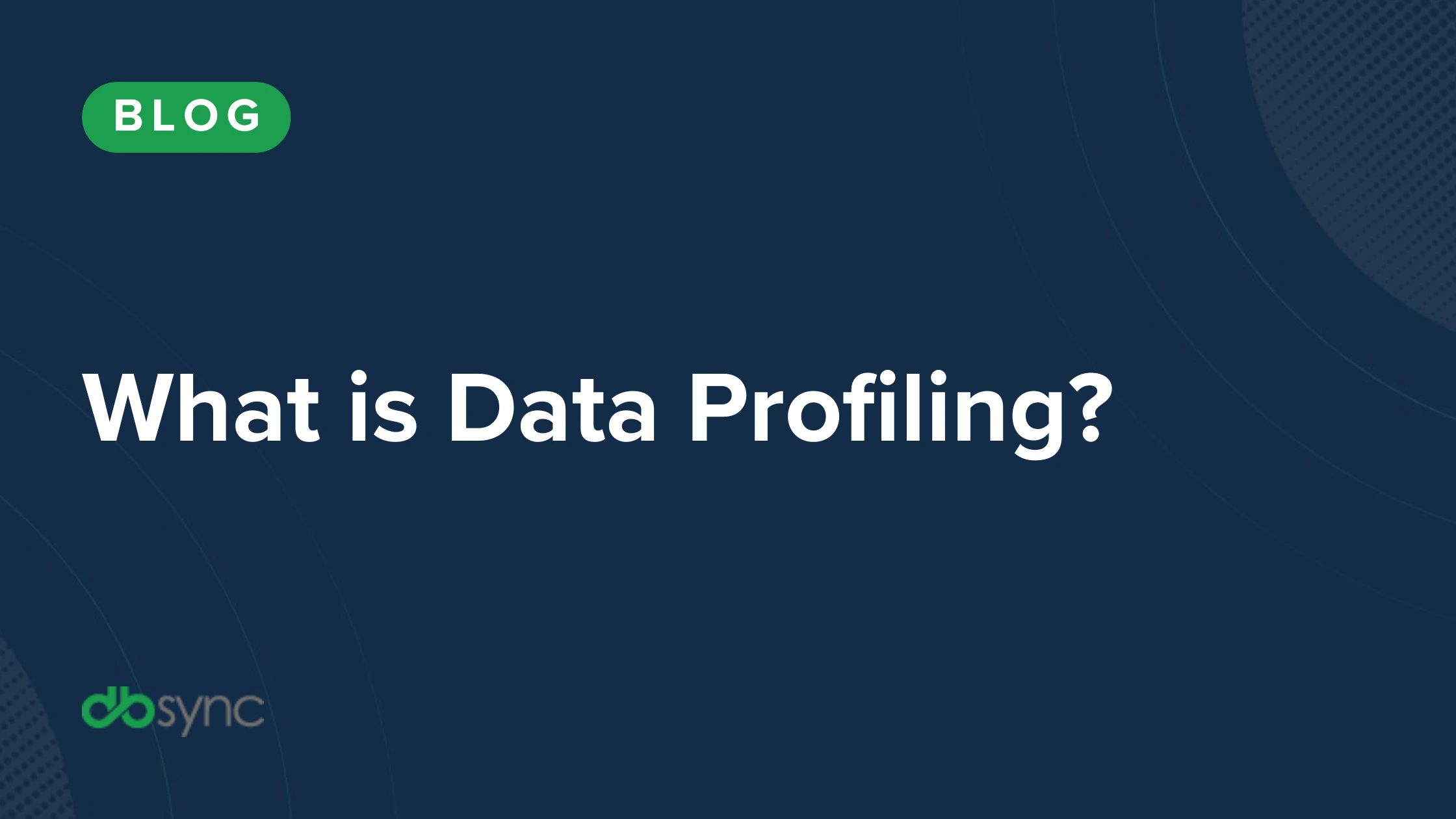 What Is Data Profiling? Techniques, Metrics & Why It’s the First Step in Data Quality